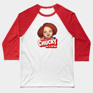 Chucky Fan to The End! Baseball T-Shirt